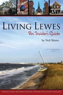 Bild des Verkufers fr Living Lewes: An Insider\ s Guide zum Verkauf von moluna