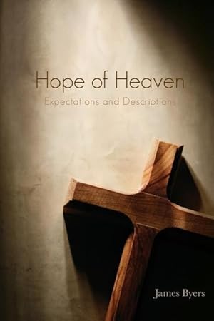Bild des Verkufers fr Hope of Heaven: Expectations and Descriptions zum Verkauf von moluna
