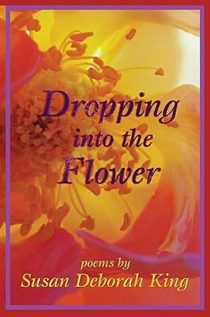 Bild des Verkufers fr Dropping Into the Flower zum Verkauf von moluna
