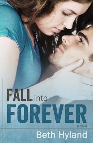 Seller image for Fall Into Forever for sale by moluna
