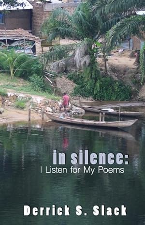 Seller image for In Silence: I Listen for My Poems for sale by moluna