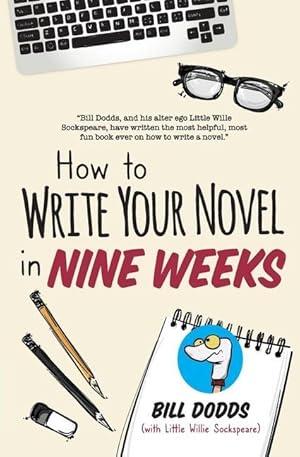 Bild des Verkufers fr How to Write Your Novel in Nine Weeks zum Verkauf von moluna