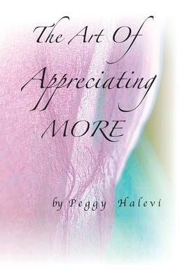 Seller image for The Art of Appreciating MORE for sale by moluna