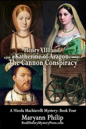 Bild des Verkufers fr Henry VIII and Katherine of Aragon: The Cannon Conspiracy zum Verkauf von moluna