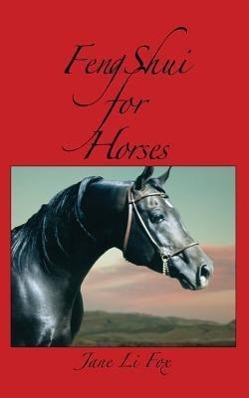 Seller image for Feng Shui for Horses for sale by moluna