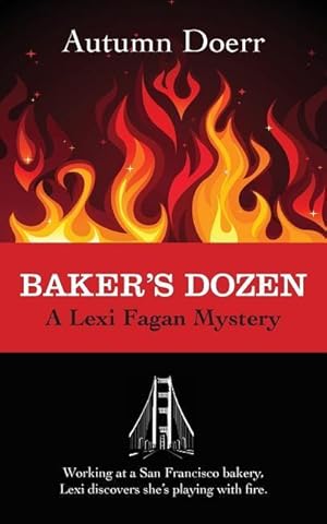 Image du vendeur pour Baker\ s Dozen: A Lexi Fagan Mystery mis en vente par moluna