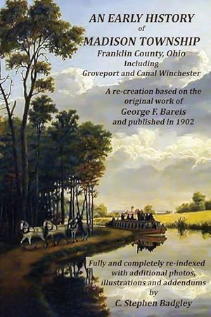 Bild des Verkufers fr An Early History of Madison Township, Franklin County, Ohio: Including Groveport and Canal Winchester zum Verkauf von moluna