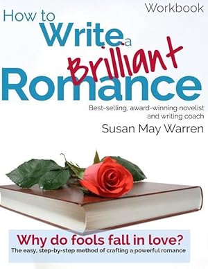 Bild des Verkufers fr How to Write a Brilliant Romance Workbook: The easy step-by-step method on crafting a powerful romance zum Verkauf von moluna