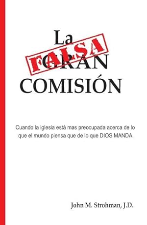 Seller image for La Falsa Comisin for sale by moluna