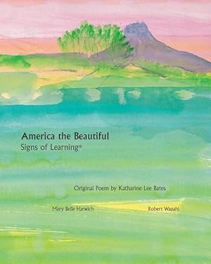 Bild des Verkufers fr America the Beautiful - Signs of Learning(TM) zum Verkauf von moluna