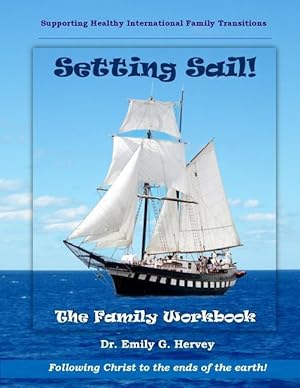 Bild des Verkufers fr Setting Sail!: The Family Workbook zum Verkauf von moluna