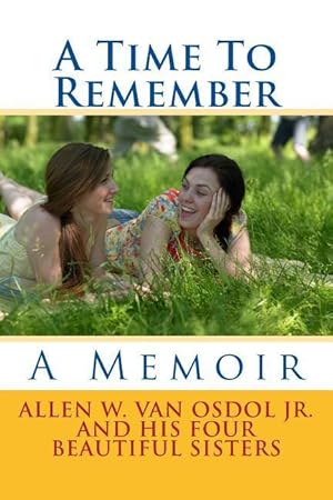 Bild des Verkufers fr A Time To Remember: A Memoir zum Verkauf von moluna