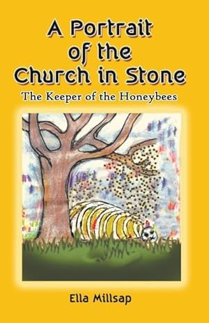 Seller image for A Portrait of the Church in Stone: The Keeper of the Honeybees for sale by moluna