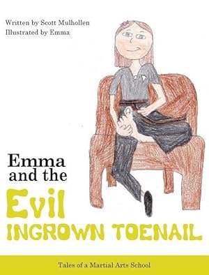 Seller image for Emma vs The EVIL Ingrown Toenail for sale by moluna