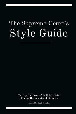 Bild des Verkufers fr The Supreme Court\ s Style Guide zum Verkauf von moluna