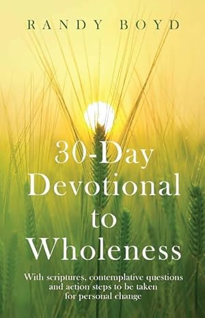 Bild des Verkufers fr 30-Day Devotional To Wholeness zum Verkauf von moluna