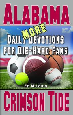 Bild des Verkufers fr Daily Devotions for Die-Hard Fans MORE Alabama Crimson Tide zum Verkauf von moluna