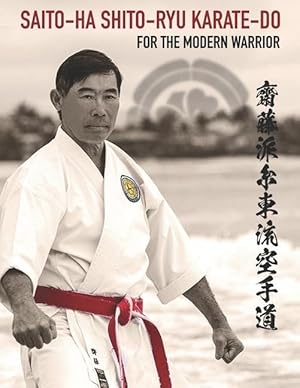 Bild des Verkufers fr Saito-Ha Shito-Ryu Karate-Do For the Modern Warrior zum Verkauf von moluna