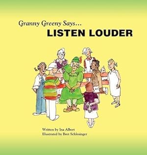 Bild des Verkufers fr Granny Greeny Says Listen Louder zum Verkauf von moluna