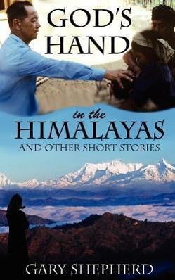 Immagine del venditore per God\ s Hand in the Himalayas and Other Short Stories venduto da moluna