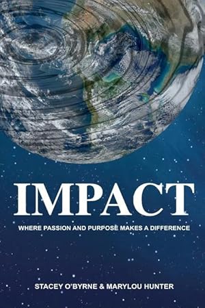 Seller image for Impact: Where Passion and Purpose Makes a Difference for sale by moluna