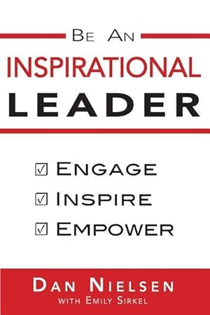 Seller image for Be An Inspirational Leader: Engage, Inspire, Empower for sale by moluna
