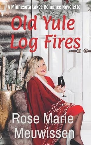 Bild des Verkufers fr Old Yule Log Fires: A Minnesota Lakes Christmas Romance zum Verkauf von moluna