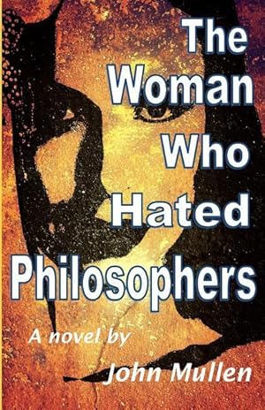 Bild des Verkufers fr The Woman Who Hated Philosophers zum Verkauf von moluna