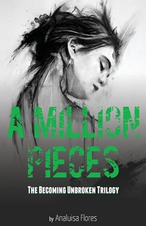 Image du vendeur pour A Million Pieces: The Becoming Unbroken Trilogy mis en vente par moluna