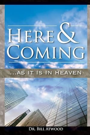 Seller image for Here and Coming.as It Is in Heaven for sale by moluna