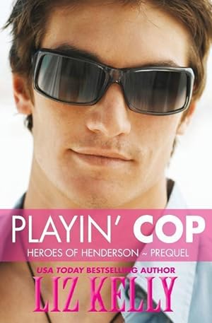 Bild des Verkufers fr Playin\ Cop: Heroes of Henderson Prequel zum Verkauf von moluna