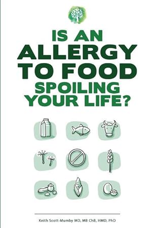 Bild des Verkufers fr Is An Allergy To Food Spoiling Your Life? zum Verkauf von moluna