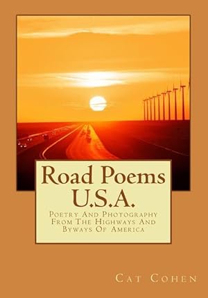 Seller image for Road Poems U.S.A.: Poetry And Photography From The Highways And Byways Of America for sale by moluna