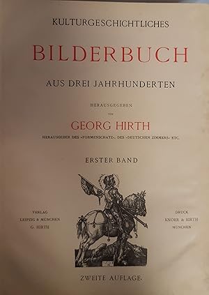 Kulturgeschichtliches Bilderbuch aus drei Jahrhunderten (3 Bände) - Bd.I - III (Bd.I in 2. Auflage)