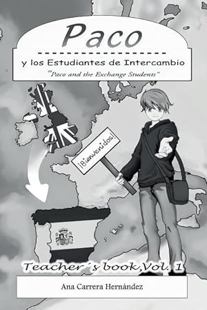 Bild des Verkufers fr Paco y los Estudiantes de Intercambio, Vol. 1 (Teacher book): Paco and the Exchange Students zum Verkauf von moluna