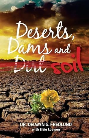 Seller image for Deserts, Dams and Dirt/Soil for sale by moluna