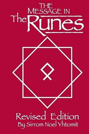 Bild des Verkufers fr The Message In The Runes Revised Edition: Book zum Verkauf von moluna
