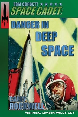 Bild des Verkufers fr Tom Corbett, Space Cadet: Danger in Deep Space zum Verkauf von moluna