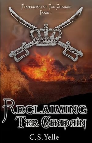 Seller image for Reclaiming Ter Chadain: Protector of Ter Chadain Book1 for sale by moluna