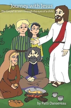 Bild des Verkufers fr Journey With Jesus: The Gospel as seen through the eyes of a child. zum Verkauf von moluna