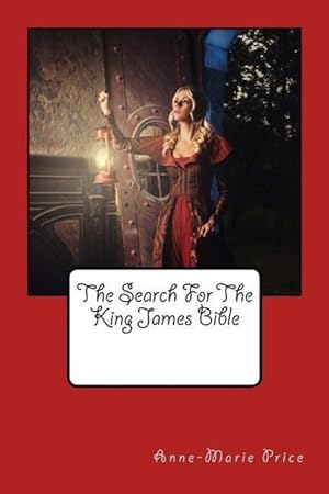Bild des Verkufers fr The Search For The King James\ Bible zum Verkauf von moluna