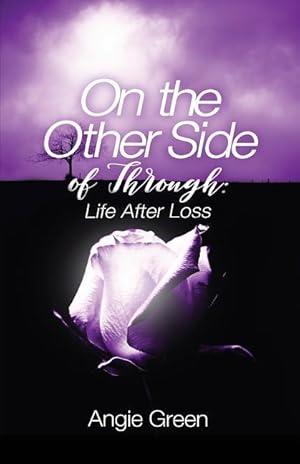 Bild des Verkufers fr On the Other Side of Through: Life After Loss zum Verkauf von moluna