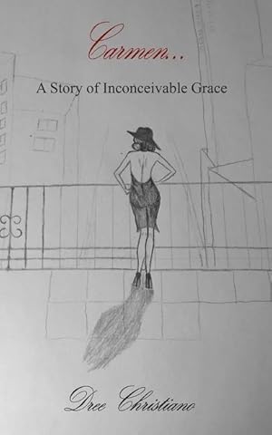 Bild des Verkufers fr Carmen: A Story of Inconceivable Grace zum Verkauf von moluna