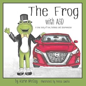 Bild des Verkufers fr The Frog with ASD: A True Story of Love, Kindness and Determination zum Verkauf von moluna