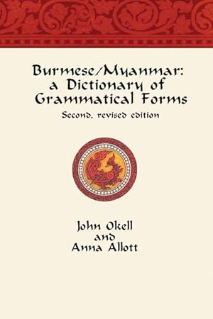 Bild des Verkufers fr Burmese/Myanmar: a Dictionary of Grammatical Forms zum Verkauf von moluna