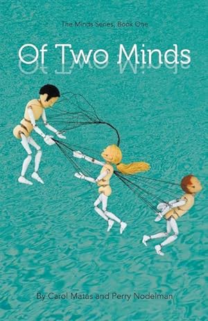 Bild des Verkufers fr Of Two Minds: The Minds Series, Book One zum Verkauf von moluna