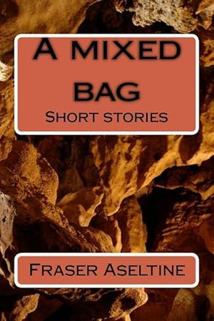 Seller image for A mixed bag: Short stories for sale by moluna