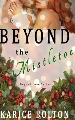 Seller image for Beyond the Mistletoe for sale by moluna
