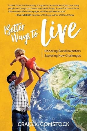 Seller image for Better Ways to Live: Honoring Social Inventors, Exploring New Challenges for sale by moluna