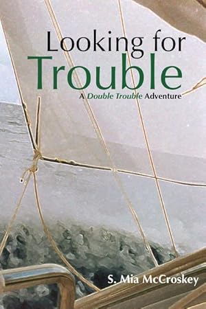 Bild des Verkufers fr Looking For Trouble: A Double Trouble Adventure zum Verkauf von moluna